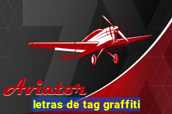 letras de tag graffiti